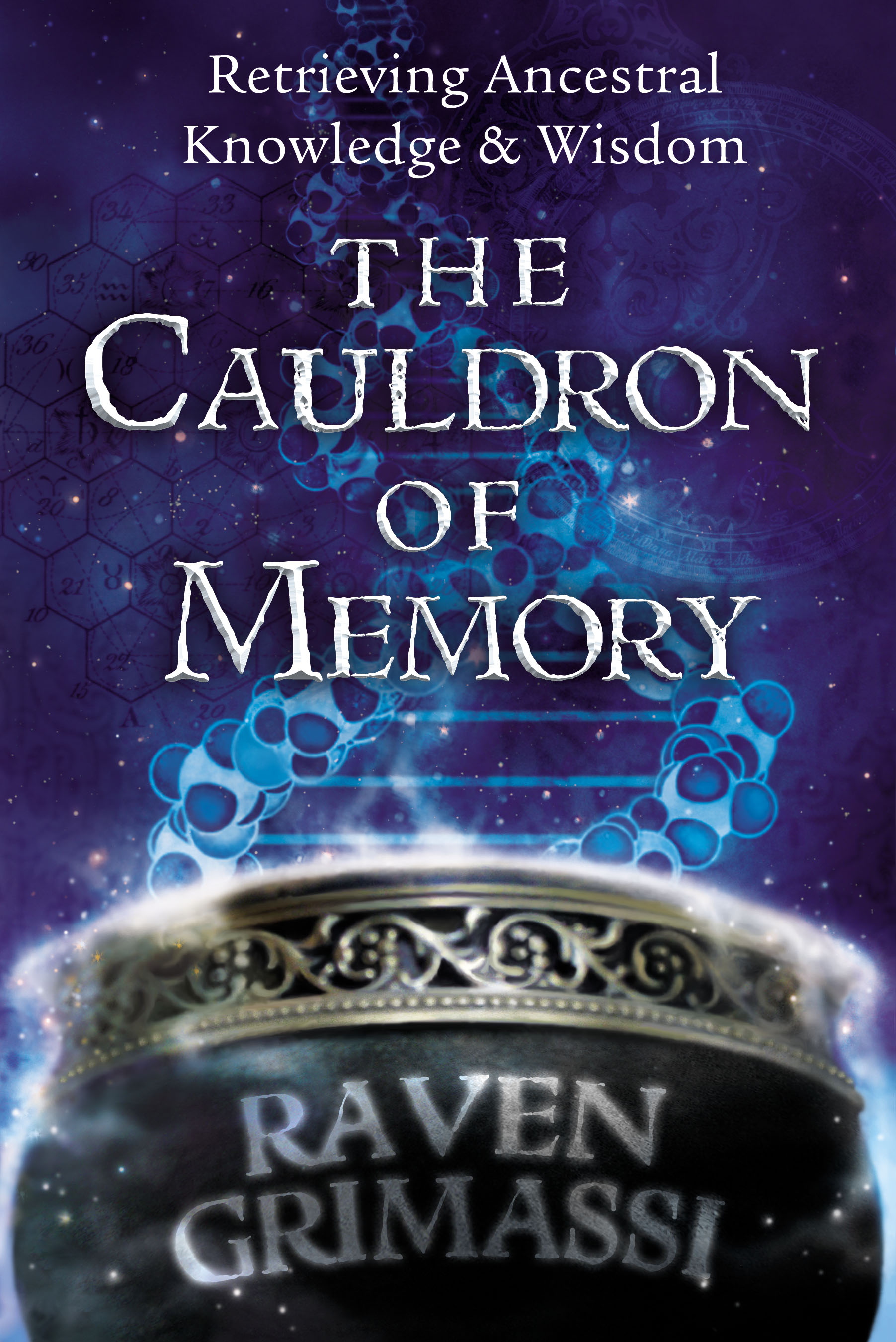 The Cauldron of Memory – Retrieving Ancestral Knowledge and Wisdom