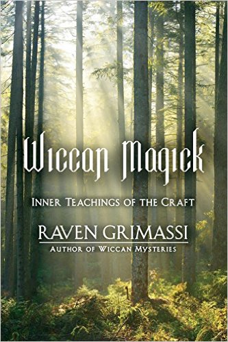 Wiccan Magick – Inner Teachings Of The Craft