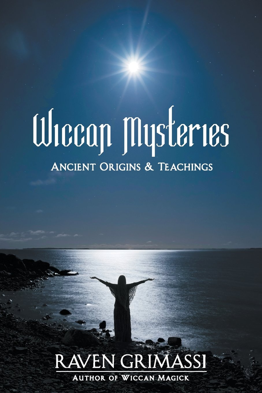 Wiccan Mysteries – Ancient Origins and Teachings